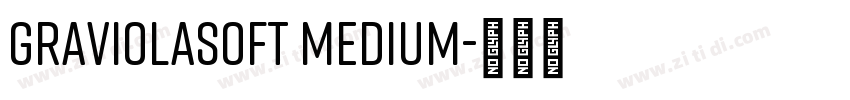 GraviolaSoft Medium字体转换